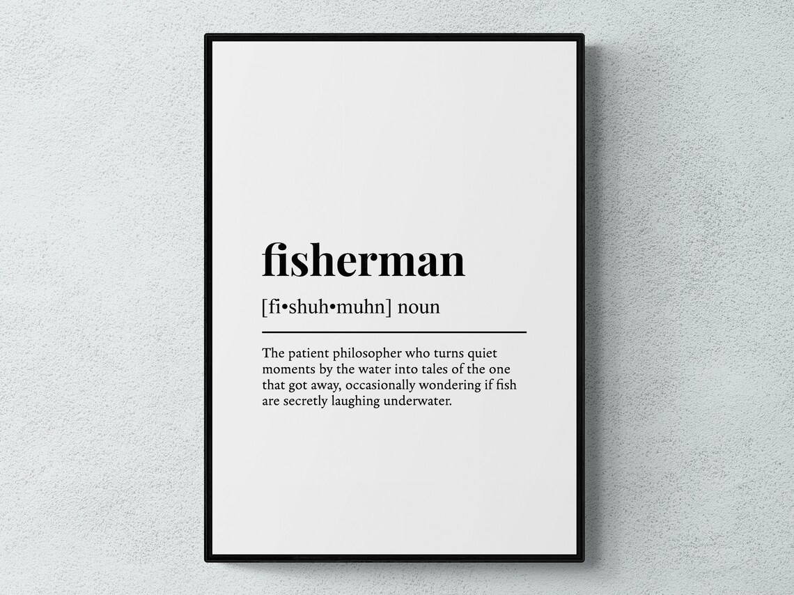 Fisherman Definition Funny Job Gift Art Print