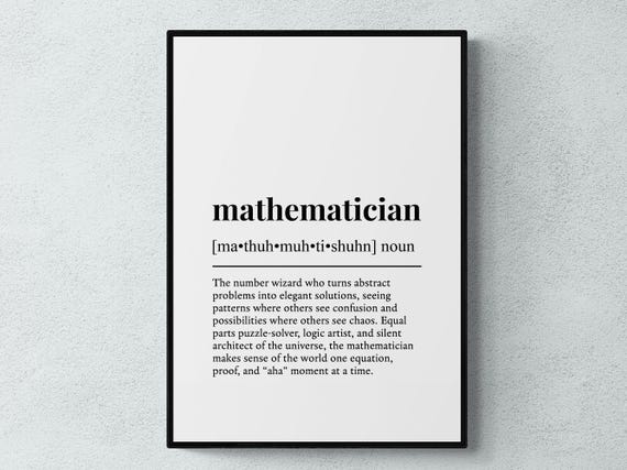 Mathematician Funny Definition Job Work Gift Wall Art Print
