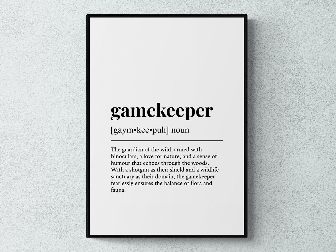 Gamekeeper Funny Definition Typography Poster Print