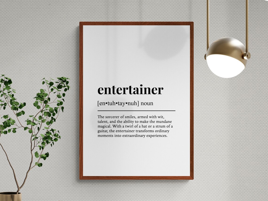Entertainer Funny Definition Job Work Gift Wall Art Print - Image 3