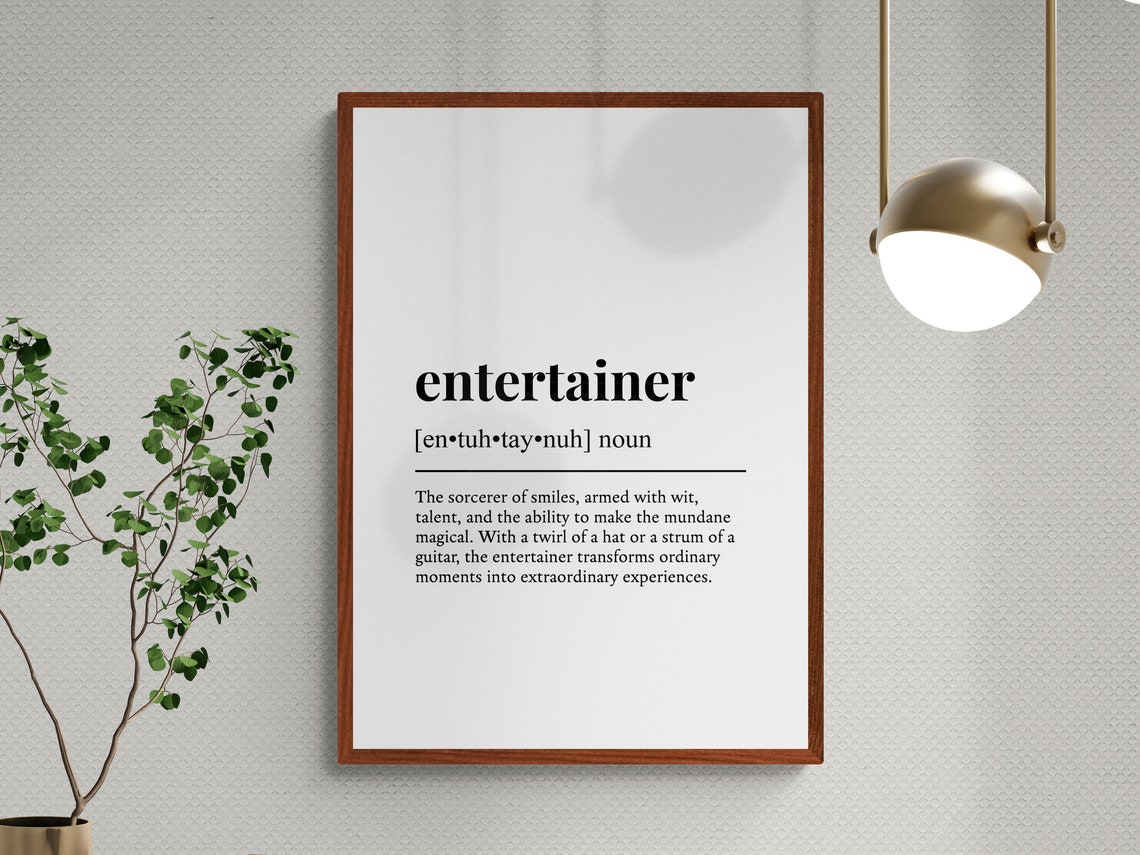 Entertainer Funny Dictionary Definition Typography Gift Wall Art - Image 3