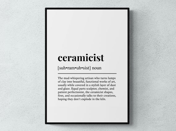 Ceramicist Funny Definition Hobby Gift Wall Art Print