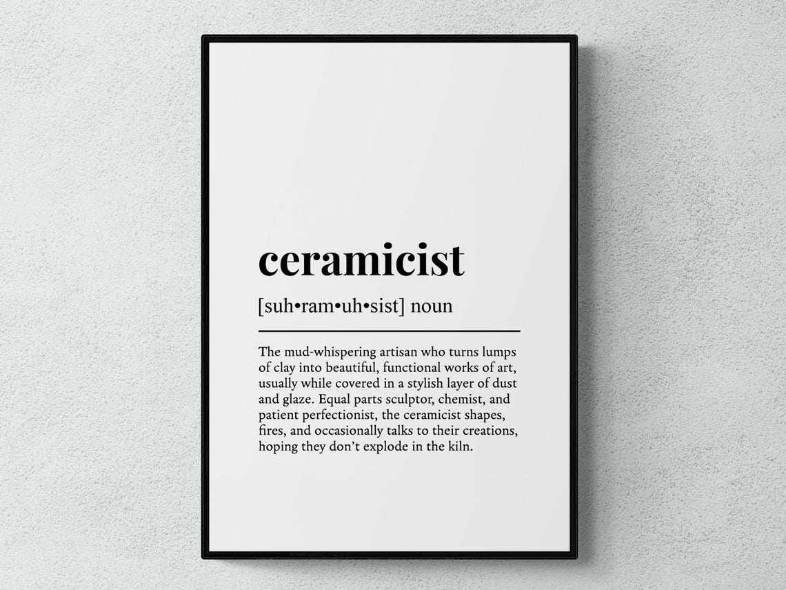 Ceramicist Funny Definition Hobby Gift Wall Art Print
