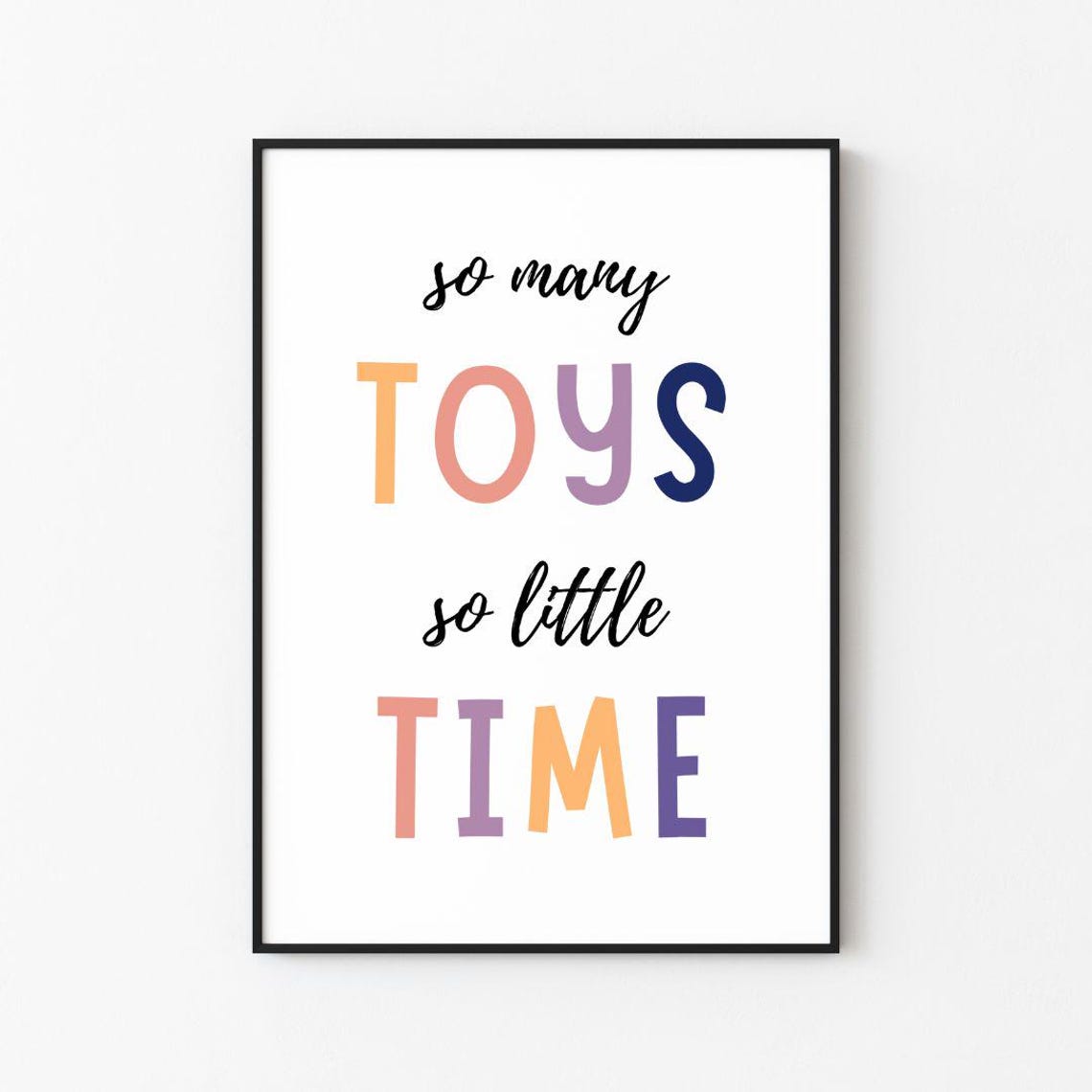 So Many Toys So Little Time Pastel Playroom Quote Typographic Poster