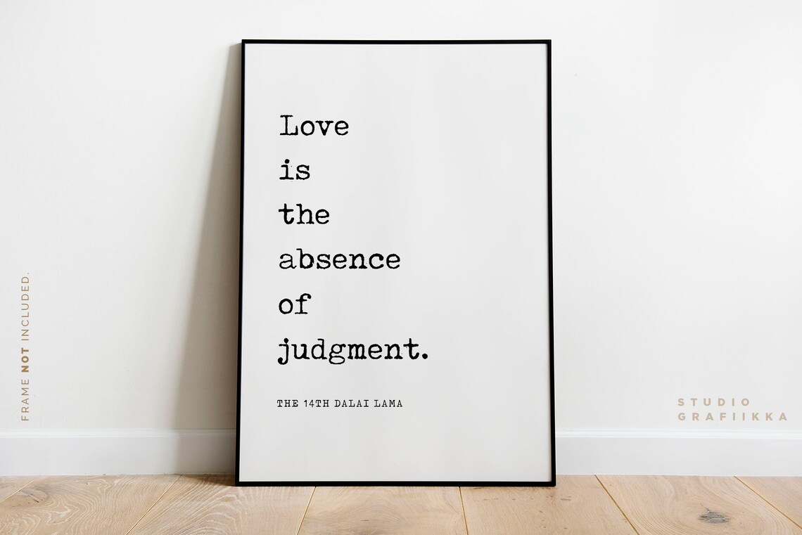 Love Is the Absence of Judgment Dalai Lama Inspirational Quote Print - Image 2