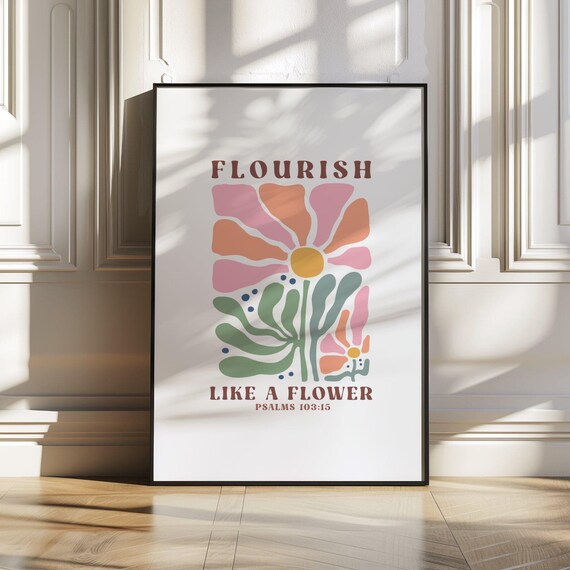 Flourish Like A Flower Retro Christian Floral Quote Wall Art