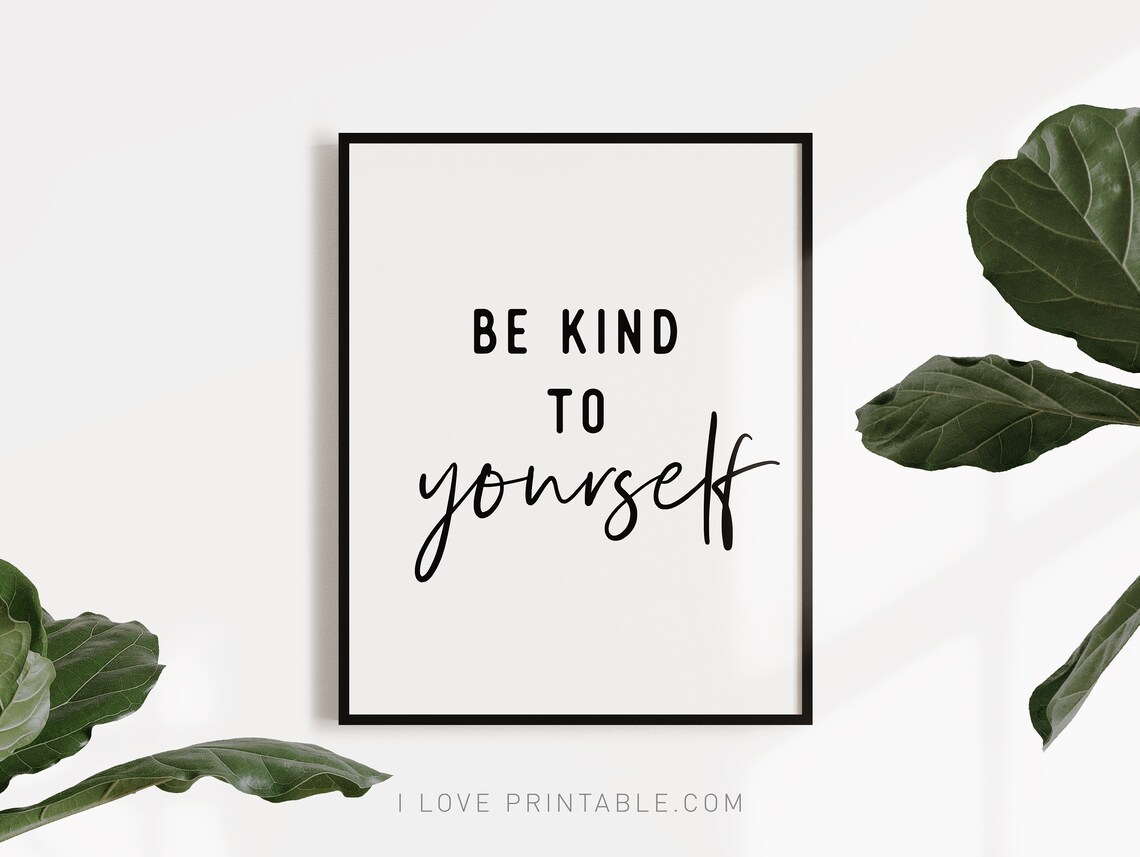 Be Kind To Yourself Quote Art Print, Motivational - Image 2