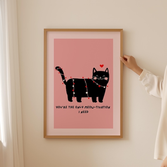 Youre The Only Meow Tivation I Need Black Cat Valentine Poster