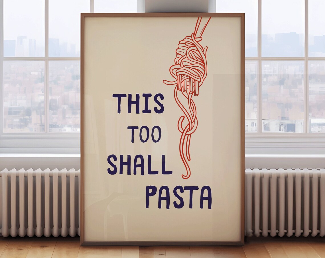 This Too Shall Pasta Funny Kitchen Art Print