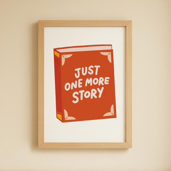 Just One More Story Red Book Lovers Kids Reading Room Poster