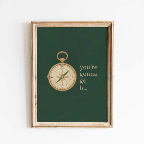You're Gonna Go Far Vintage Pocket Compass Dark Green Travel Quote Poster