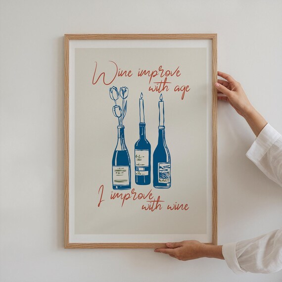 Wine Improve With Age Poster Funny Blue Wine Bottles Tulip Kitchen Art