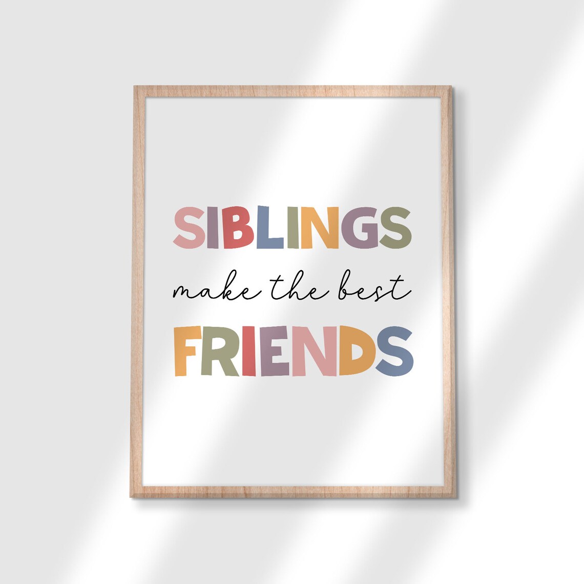 Siblings Make the Best Friends Rainbow Playful Kids Room Wall Poster - Image 3