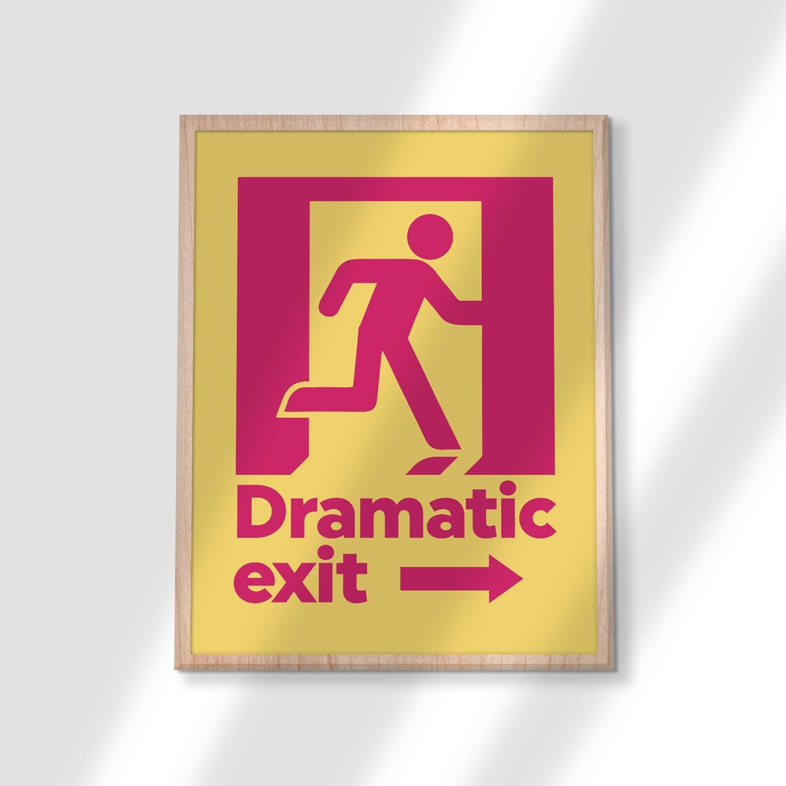 Dramatic Exit Print Dramatic Exit Sign Funny Poster Quirky Sign Dopamine Decor Maximalist Art Danish Pastel Instant - Image 3