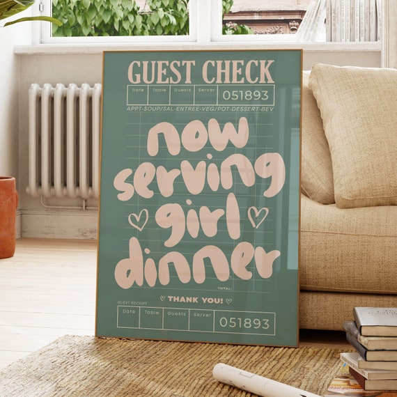 Now Serving Girl Dinner Print Pink Sage Green Guest Check Prints Kitchen Wall Art Decor Cute Cooking Gift Apartment