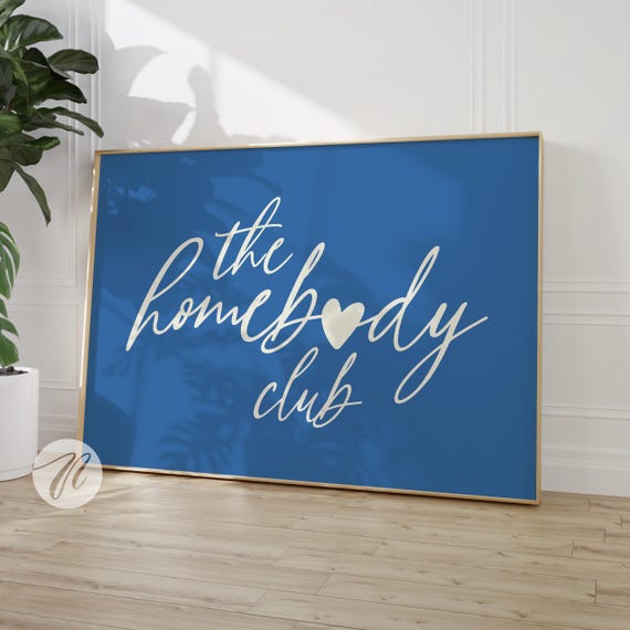The Homebody Club Print Minimalist Heart Poster Cute Introvert Quote Navy Blue Coastal Wall Art College Apartment Decor