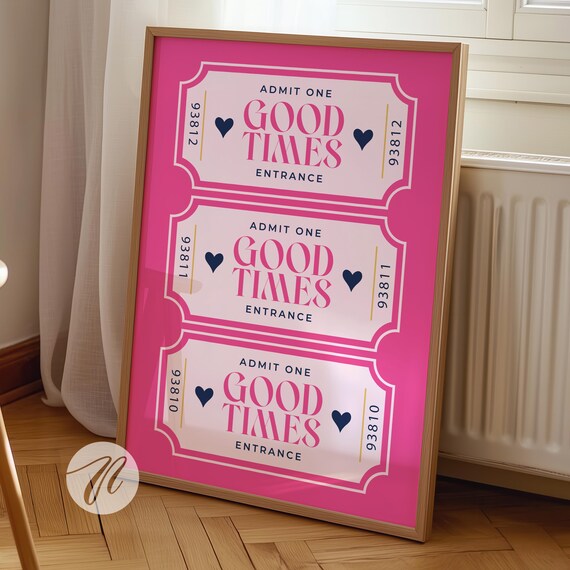 Good Times Admit One Ticket Poster Pink Retro Bar Cart Trendy Wall Decor