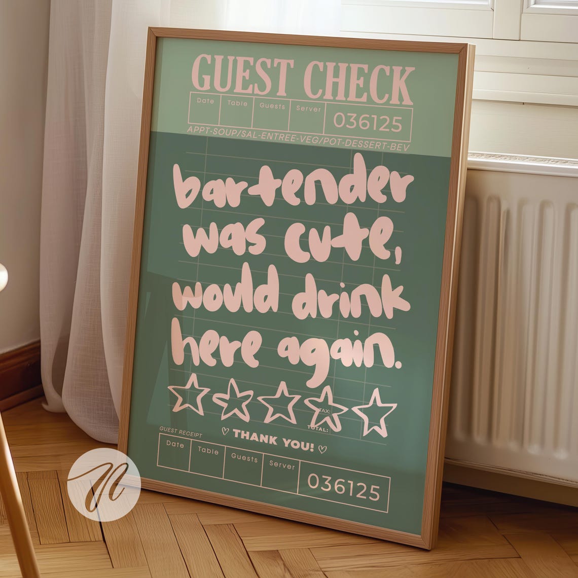 Bartender Was Cute Funny Guest Check Sage Green Quote Poster