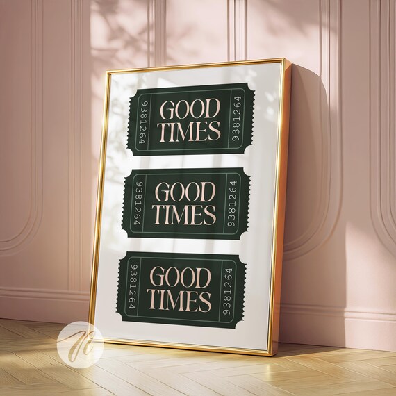 Good Times Green Ticket Trio Retro Bar Cart Pink Lettering Poster