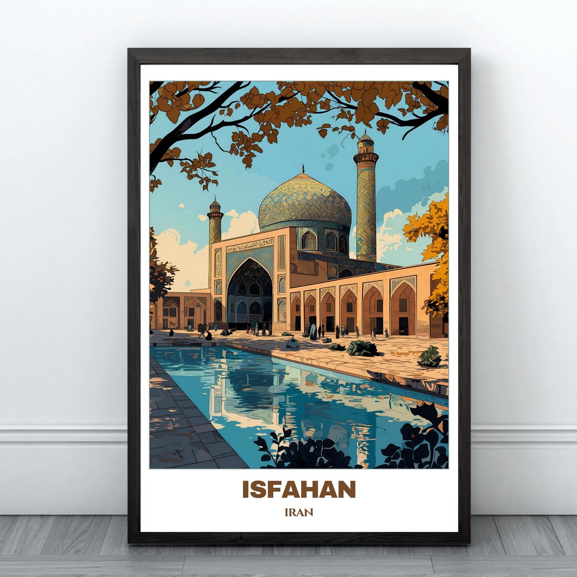 Isfahan Travel Poster, Iran Cityscape Art Print