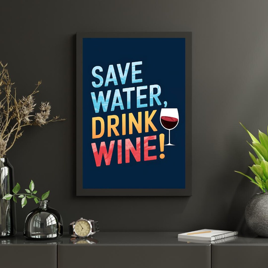 Save Water Drink Wine Funny Quote Poster with Colorful Letters - Image 5