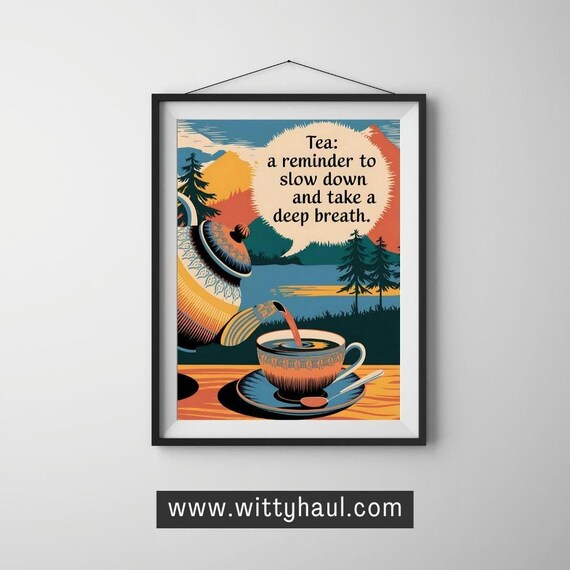 Tea Wall Art Tea Humour Tea Prints Trendy Tea Art Tea Decor Tea Art Print Tea Poster Tea Gift Tea Lover Tea Room Funny Tea Jokes