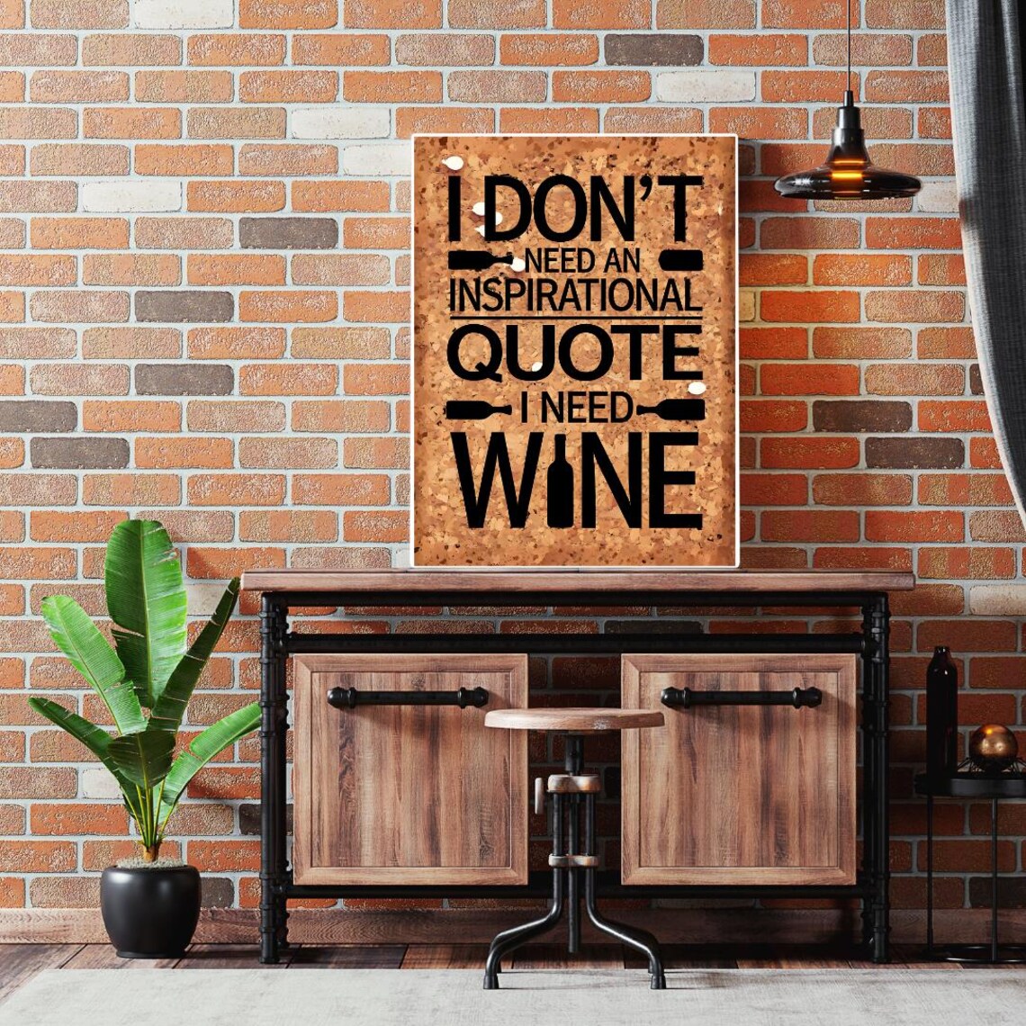 I Need Wine Not an Inspirational Quote Funny Cork Board Poster - Image 5