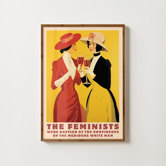 Feminism Retro Humor Art Print, Women's Rights