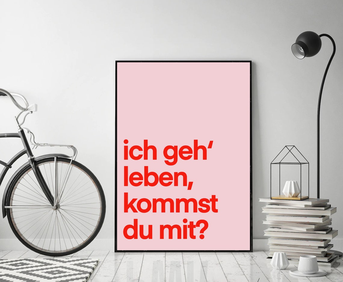 Ich Geh Leben Kommst Du Mit Pink German Quote Typography Poster - Image 3