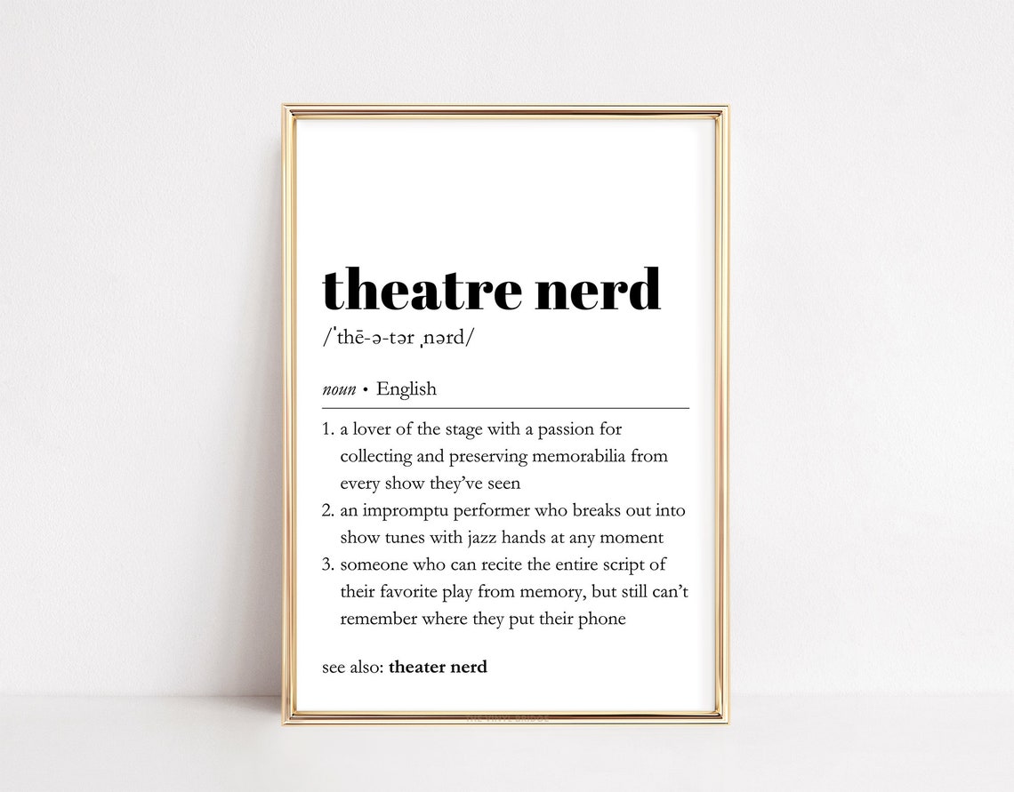 Theatre Nerd Dictionary Definition Drama Club Typography Poster