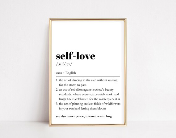 Self Love Definition Print Dictionary Body Positivity Poster Mental Health Wall Art Motivational Quote Mindfulness Decor