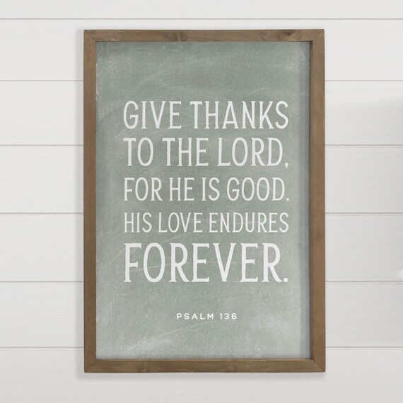 Framed Home Decor Quote Psalm 136 Give Thanks To The Lord Scripture Canvas Art