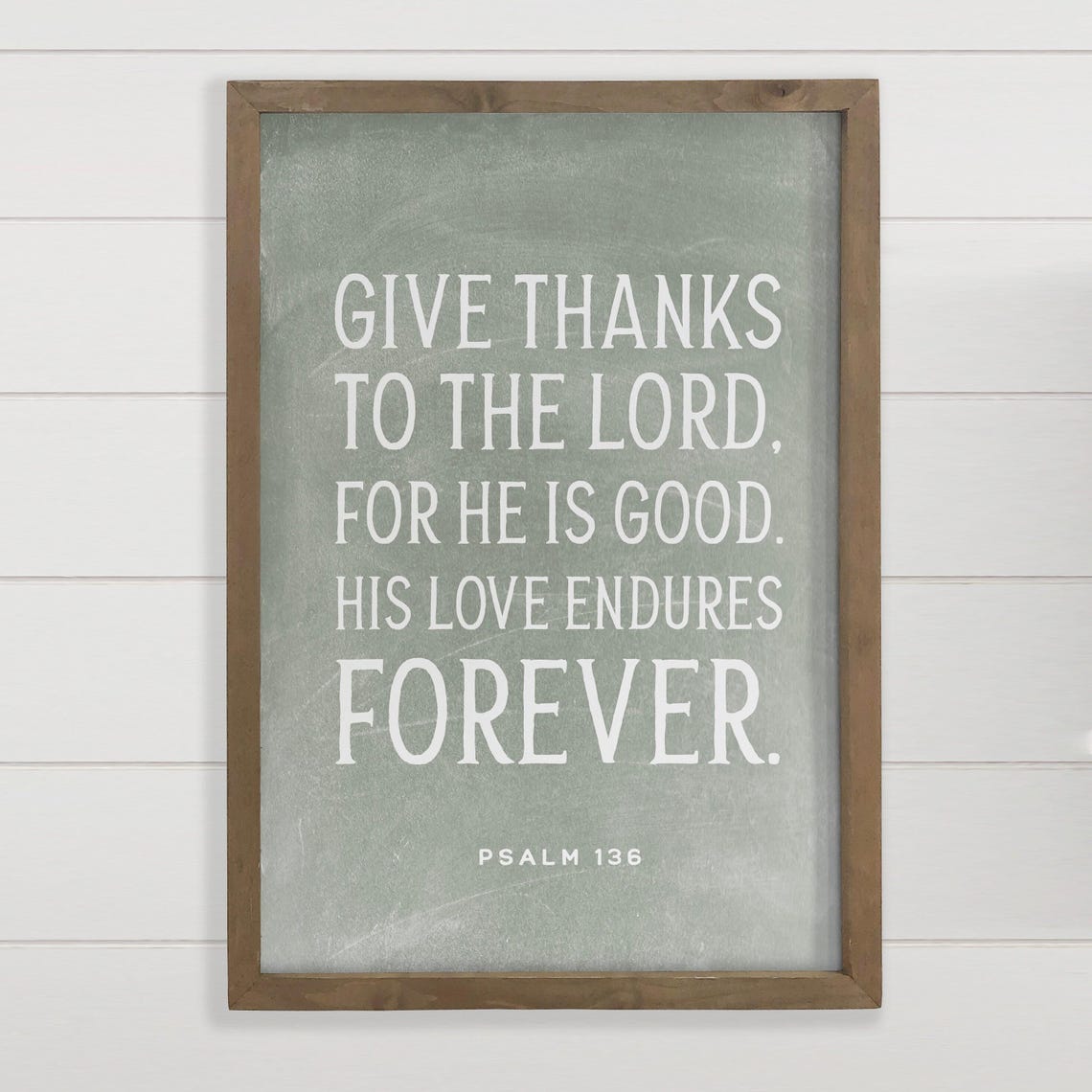 Give Thanks to the Lord Psalm 136 Scripture Farmhouse Sign Poster