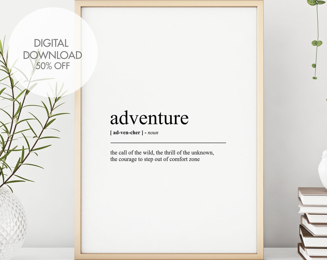 Adventure Definition Dictionary Meaning Travel Inspirational Poster