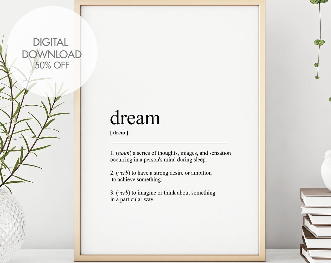 Dream Definition Print Dream Dictionary Art Goal Setting Inspiration Mindset Prints Minimalist Wall Art Instant