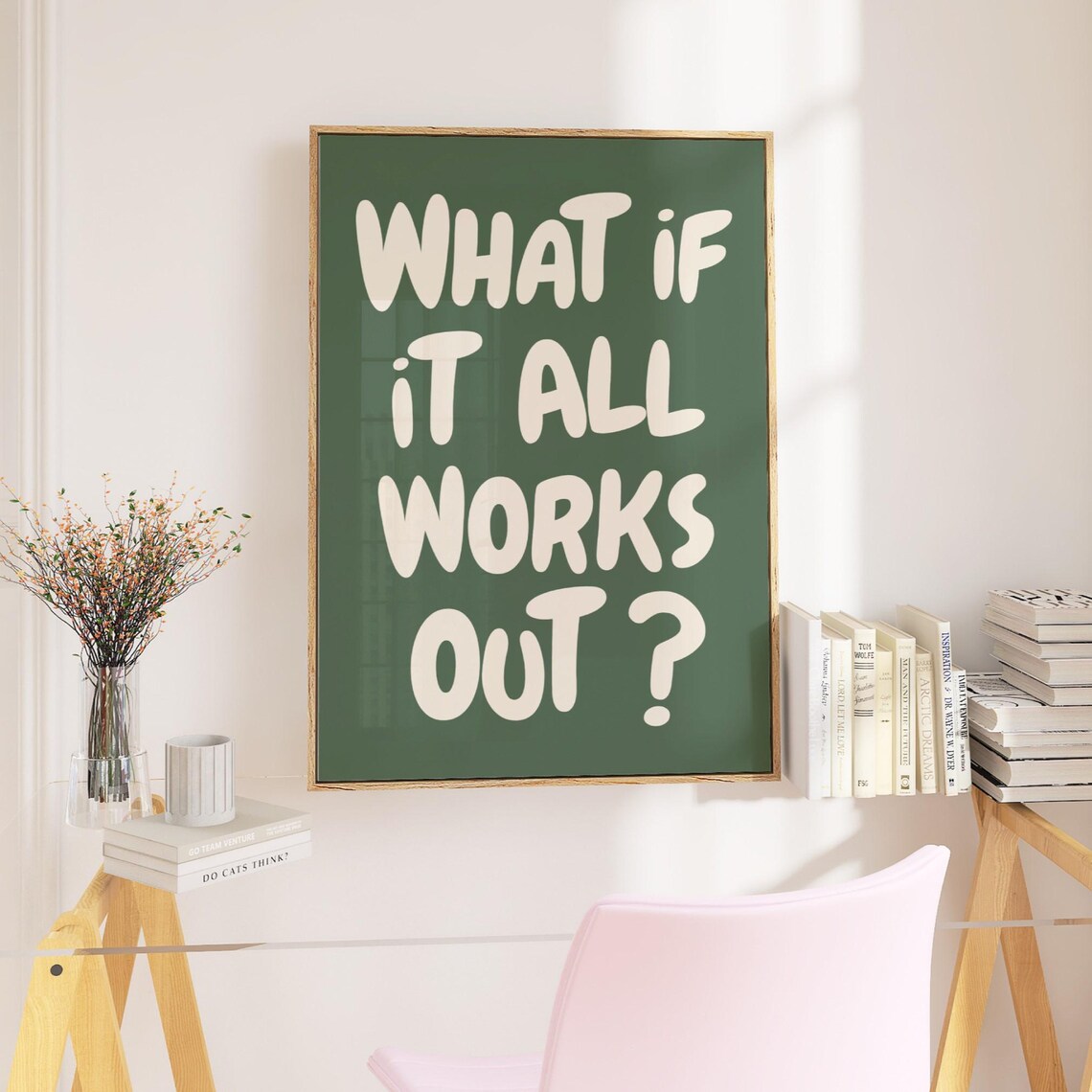 What If It All Works Out Dark Green Uplifting Quote Typography Poster - Image 5