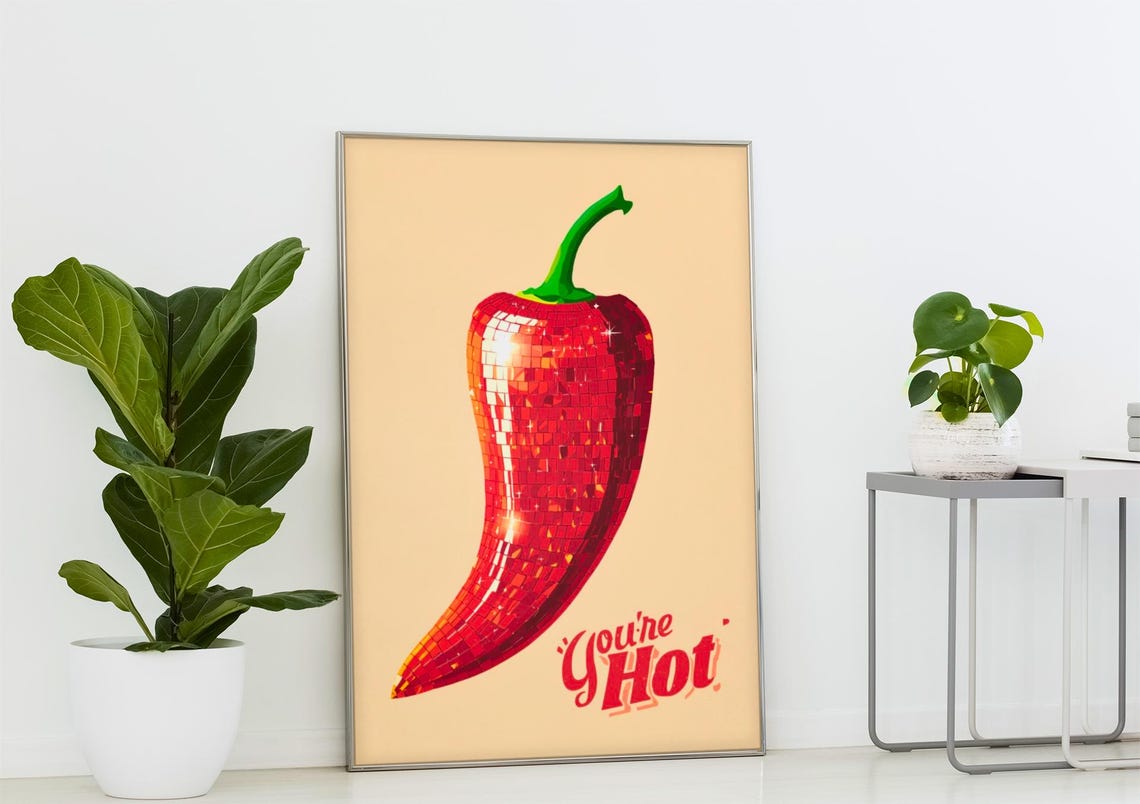 You Are Hot Disco Ball Chili Retro Funny Kitchen Sassy Poster
