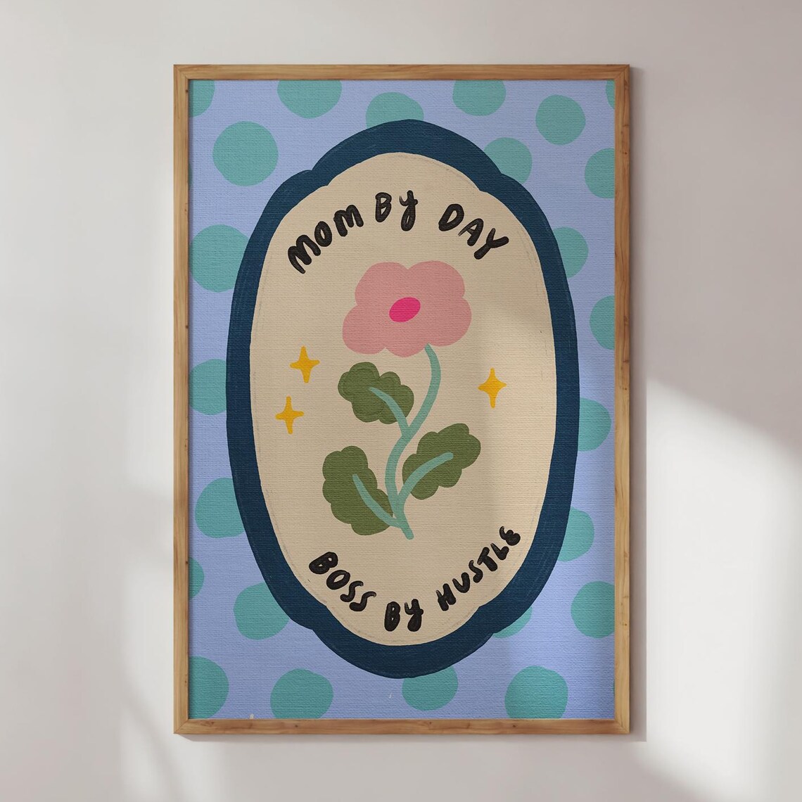 Boss Mom Motivational Quote, Empowering Office Art Print