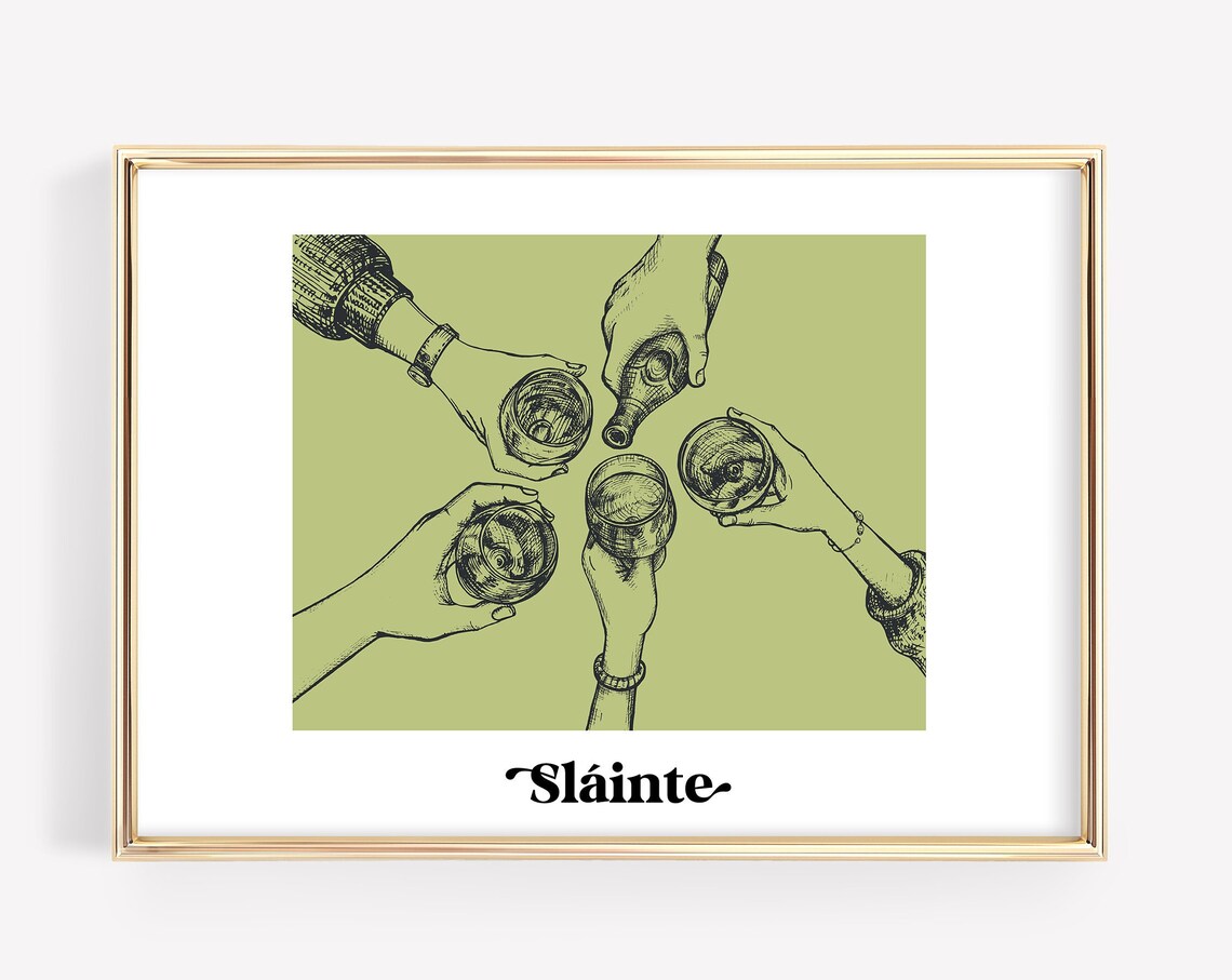 Slainte St Patricks Day Art Print, Irish Cheers