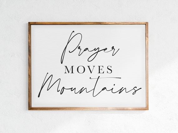 Prayer Moves Mountains Religious Script Quote Wall Art Decor