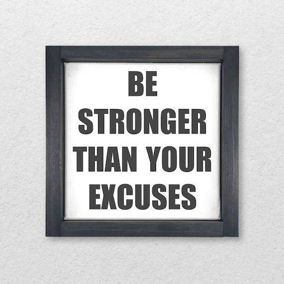 Be Stronger Than Your Excuses Bold Motivational Quote Poster