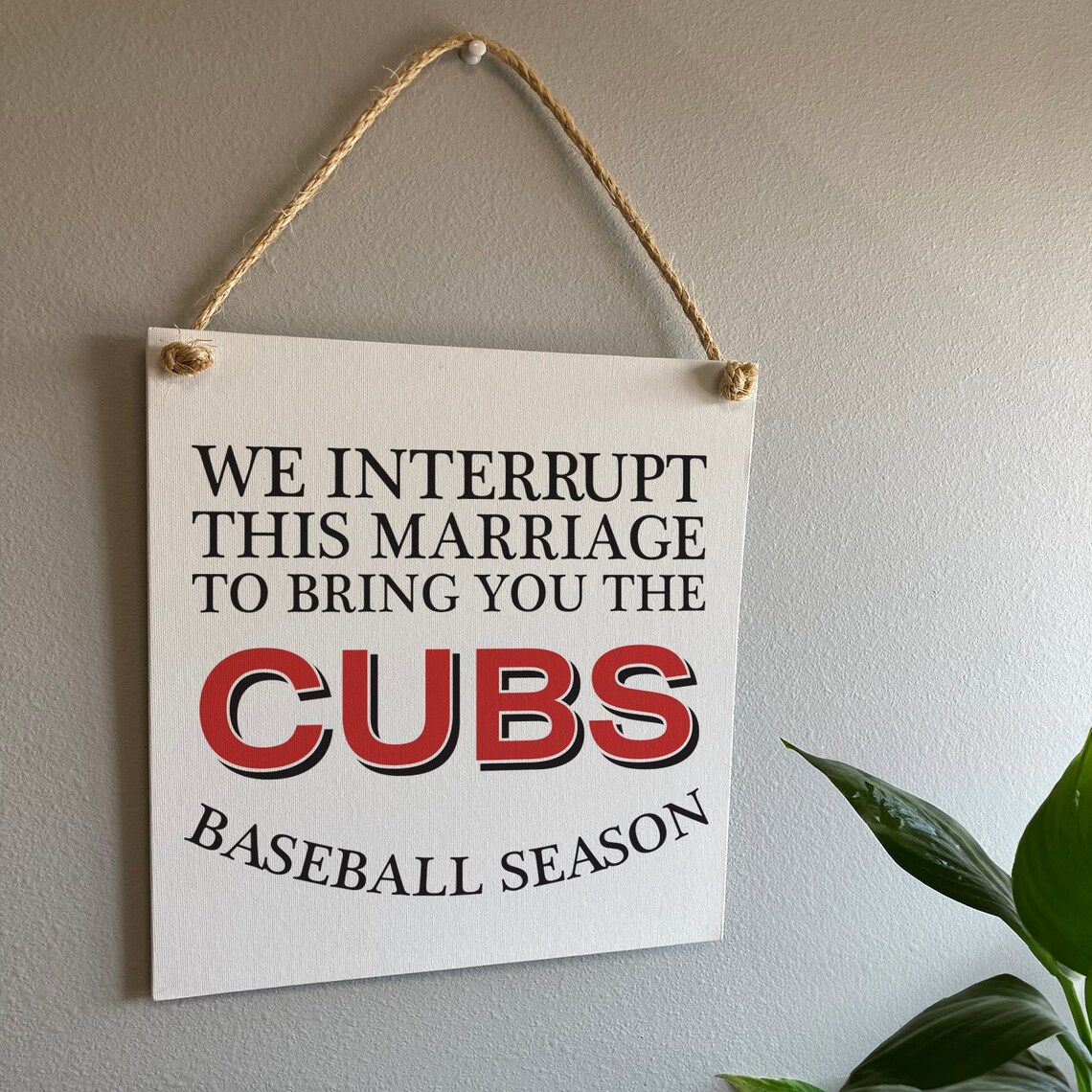 We Interrupt This Marriage Baseball Season Custom Team Sign Poster - Image 2