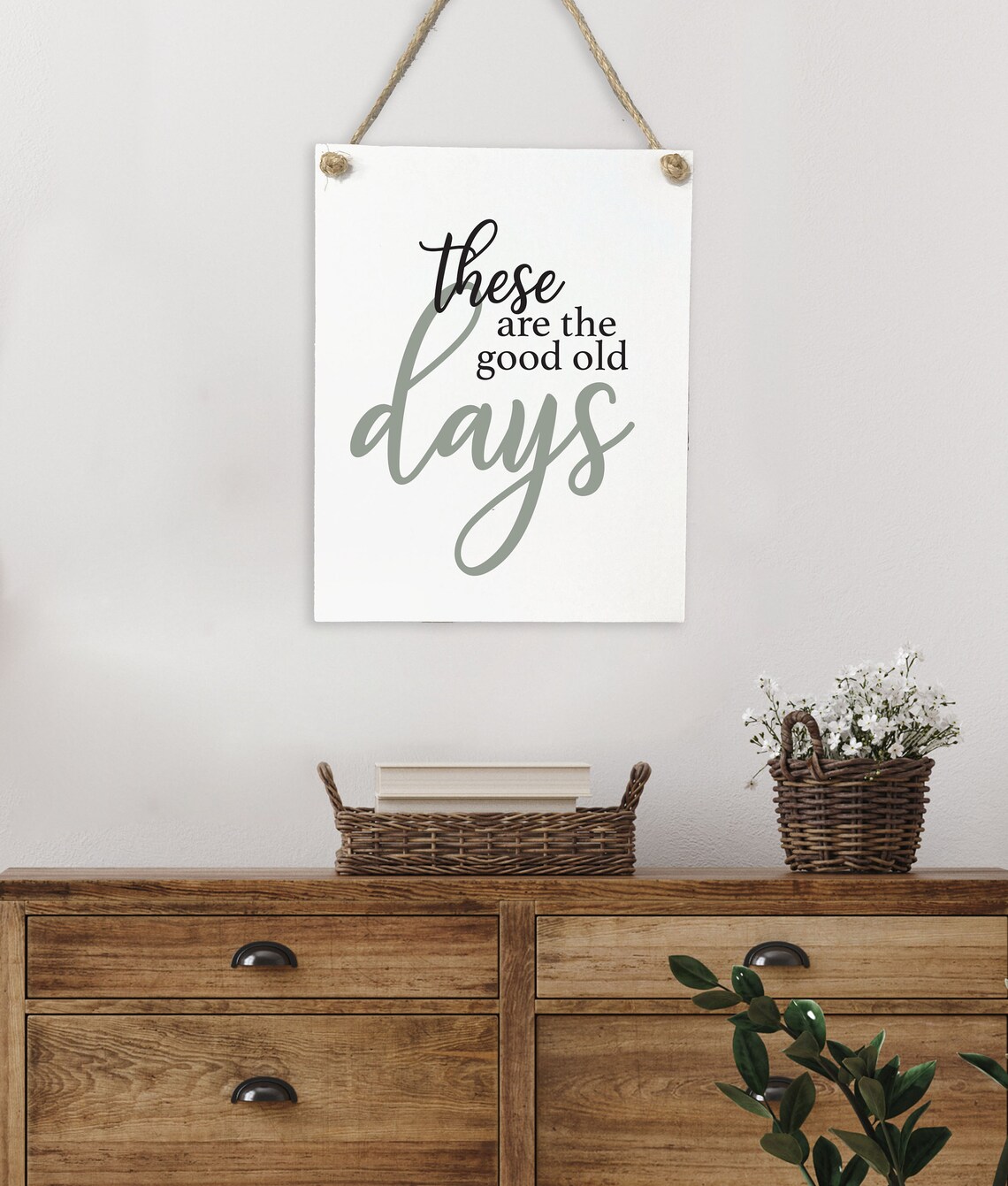 These Are The Good Old Days, Modern Farmhouse Art Print - Image 2