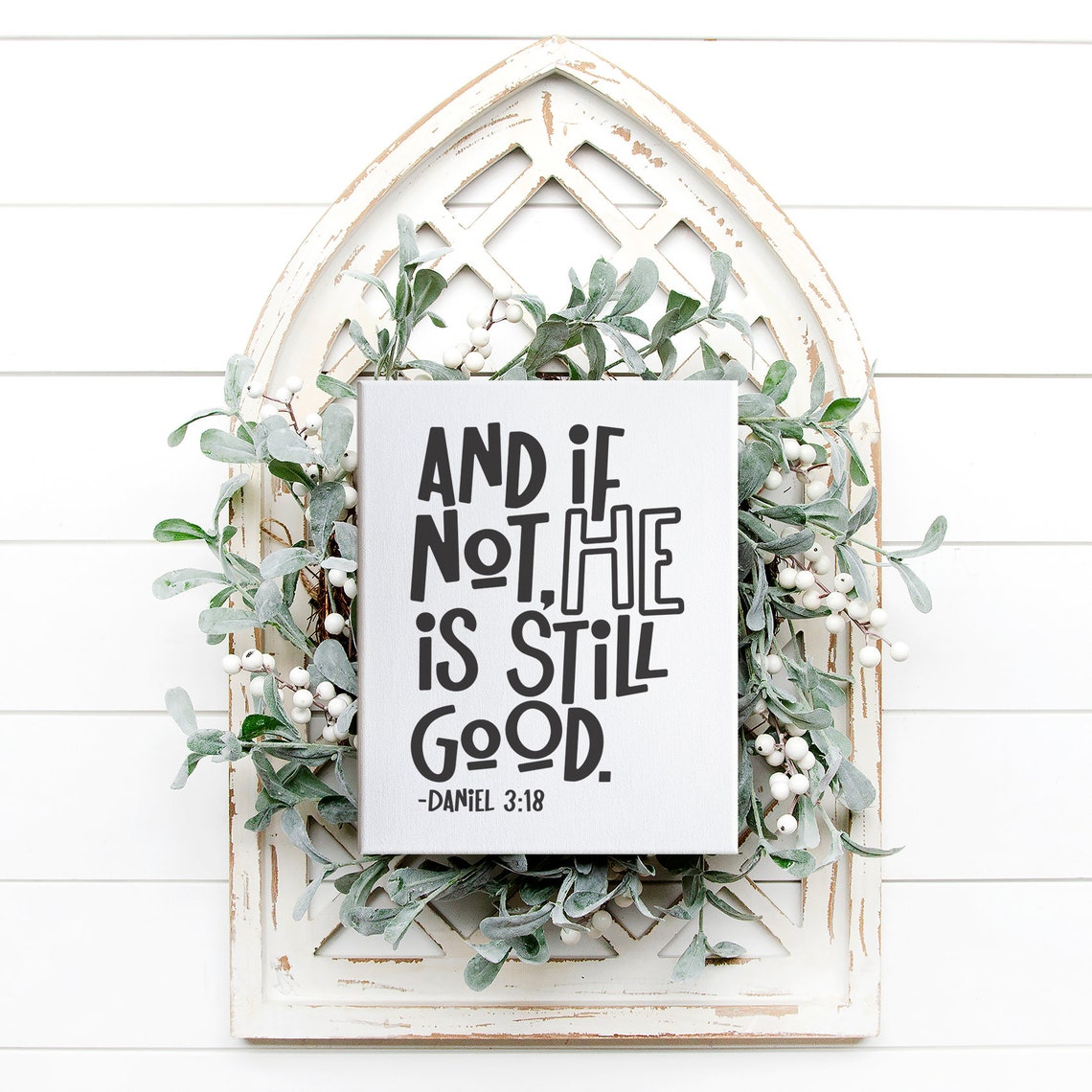 And If Not He Is Still Good Daniel 3 18 Bible Verse Farmhouse Poster - Image 3