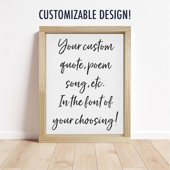 Custom Quote Personalized Sign, Typography Quote
