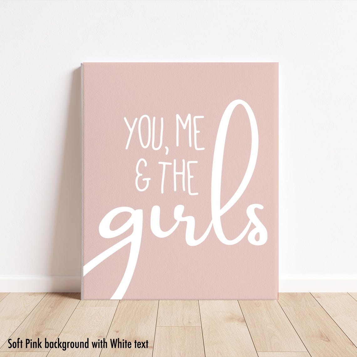 You Me The Girls Family Room Farmhouse Decor Mothers Day Gift Ideas Nursery Baby Shower Signs Girl Mom Fathers Day Gift - Image 3