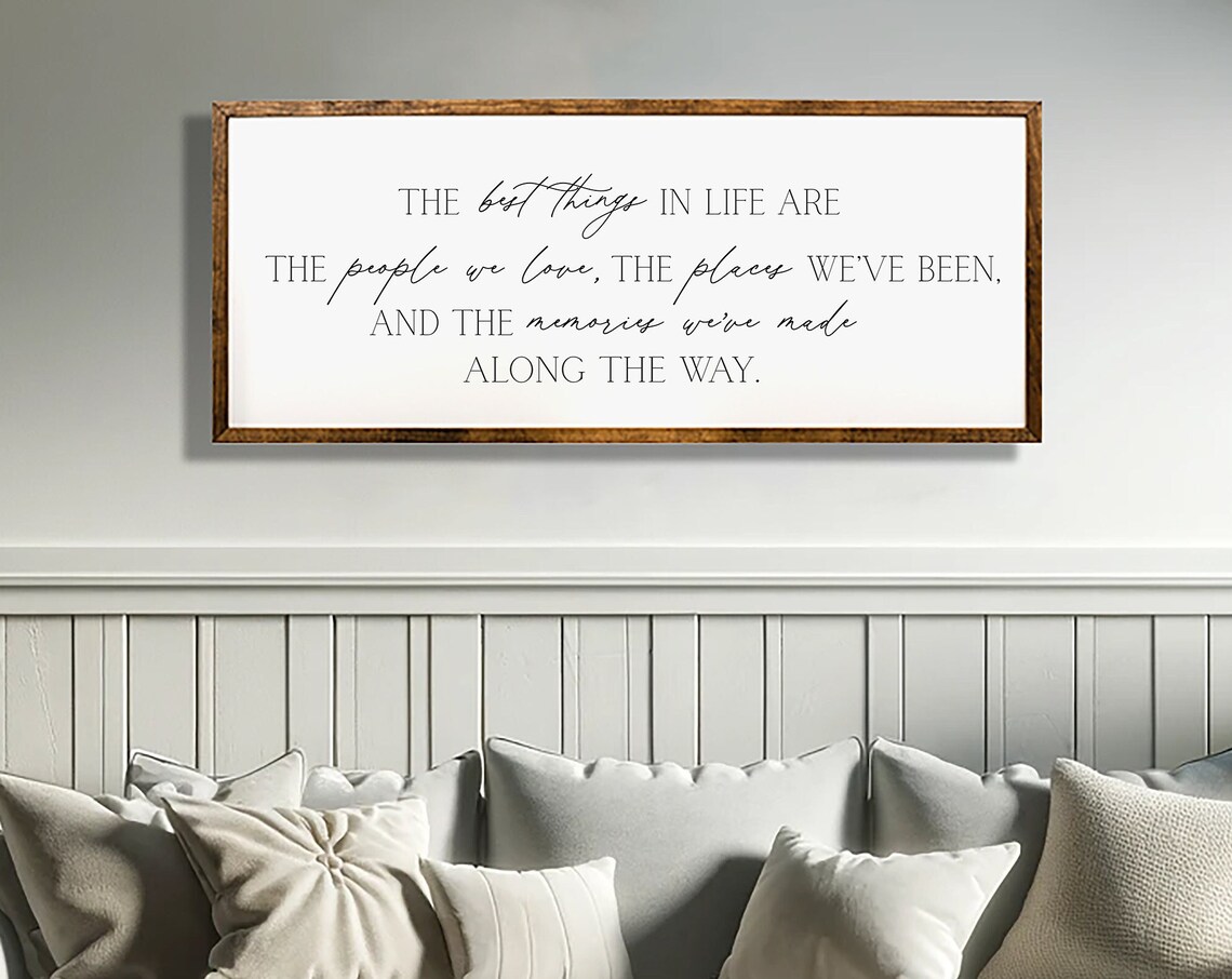 The Best Things in Life Are the People We Love Art Print
