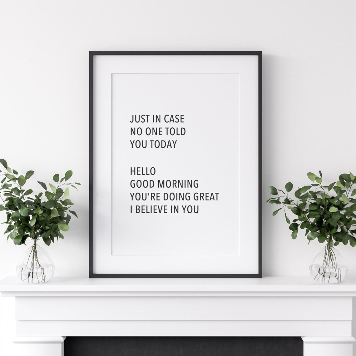 Just In Case No One Told You Today, Feminist Art Print - Image 3