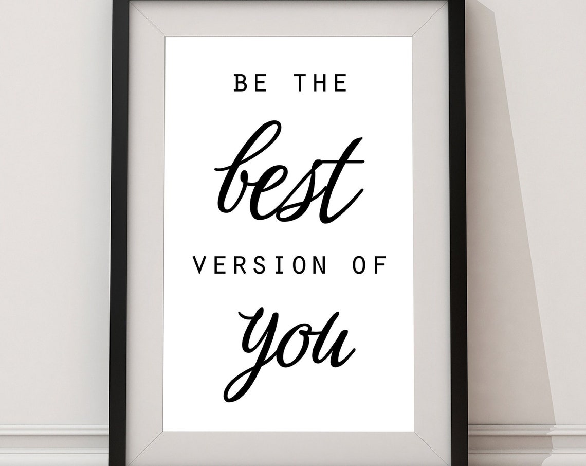 Be The Best Version Of You Inspiring Motivational Typography Poster