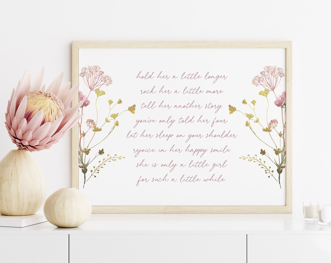 Hold Her A Little Longer Poem for Moms Wildflower Nursery Poster
